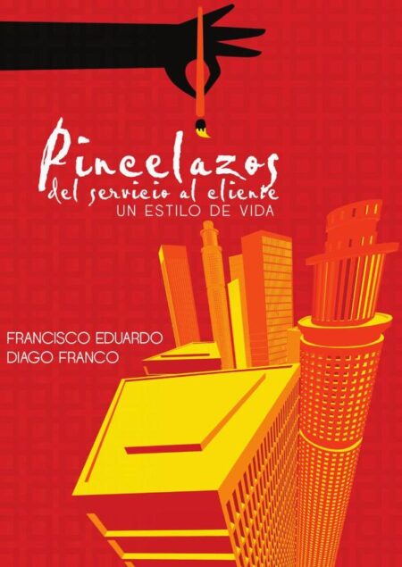 Pincelazos del servicio al cliente:Un estilo de vida