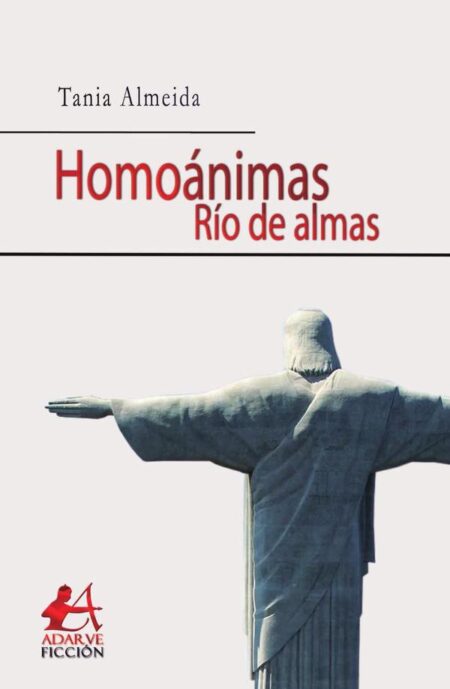 Río de Almas:Homoánimas