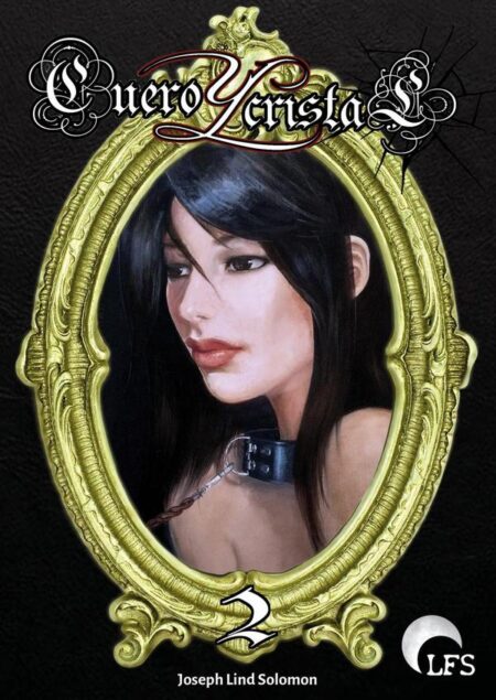 Cuero y Cristal:Vol. 2