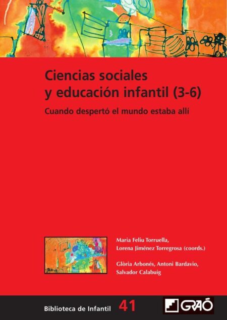Ciencias sociales y educación infantil:Cuando despertó, el mundo estaba allí