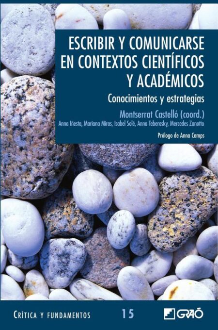 Escribir y comunicarse en contextos científicos y académicos:Conocimientos y estrategias