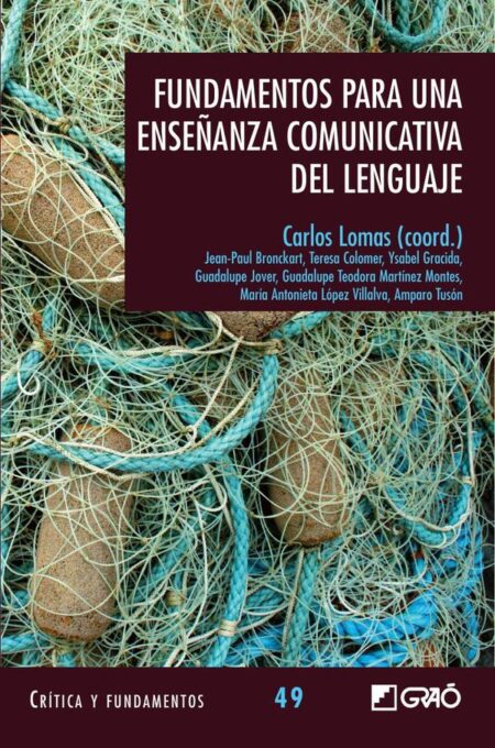 Fundamentos para una enseñanza comunicativa del lenguaje