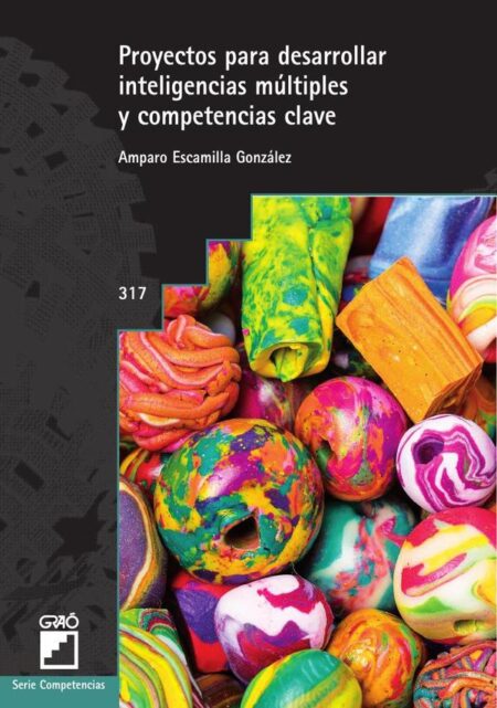 Proyectos para desarrollar inteligencias múltiples y competencias clave