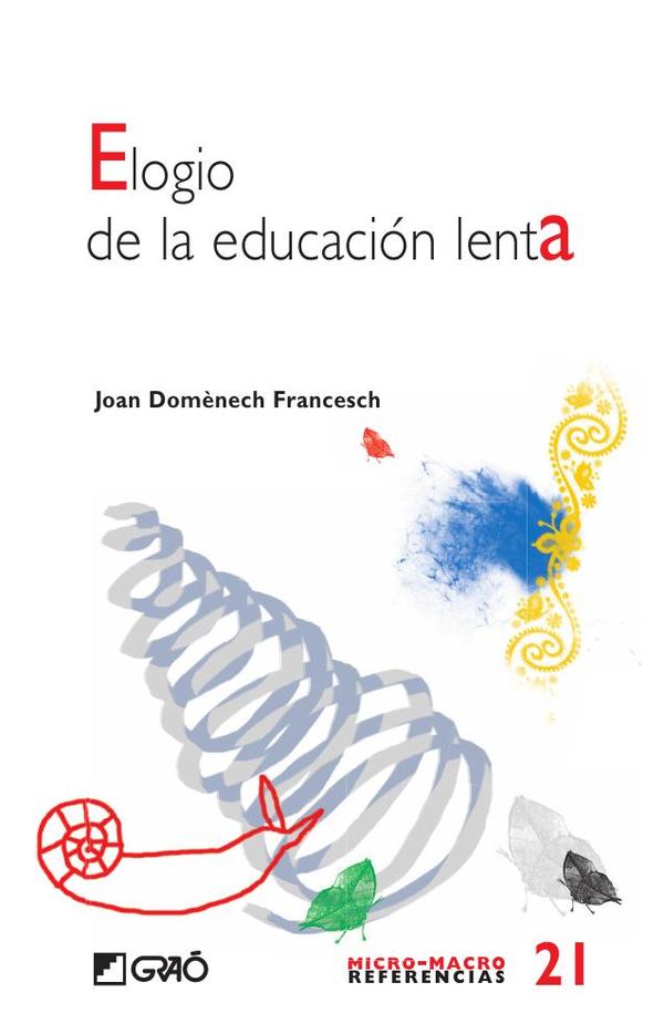 Elogio de la educación lenta
