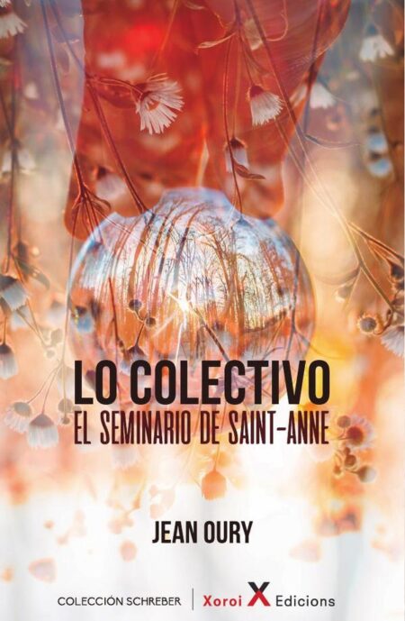 Lo Colectivo:El Seminario de Sainte-Anne