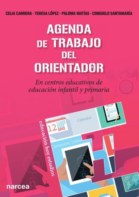 Agenda de trabajo del Orientador:En centros educativos