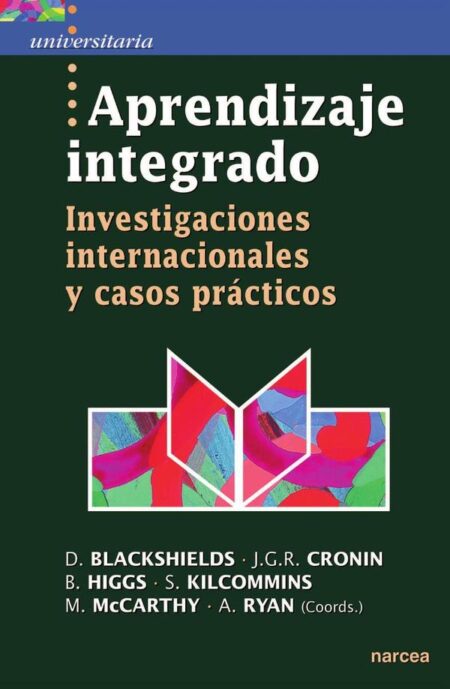 Aprendizaje integrado:Investigaciones internacionales y casos prácticos
