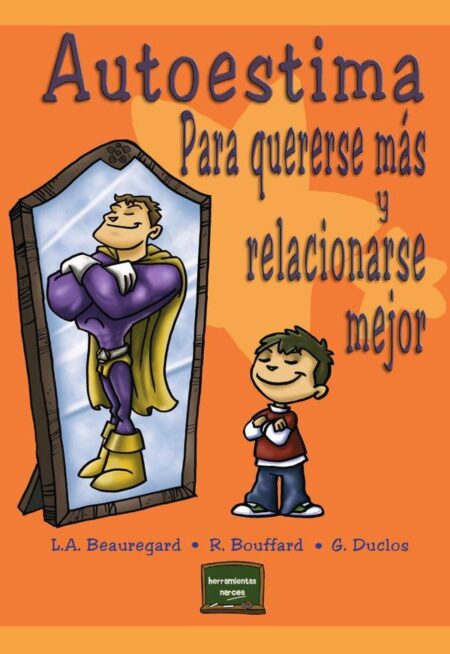 Autoestima:Para quererse más y mejor