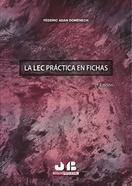 La LEC práctica en fichas.:2ª Edición