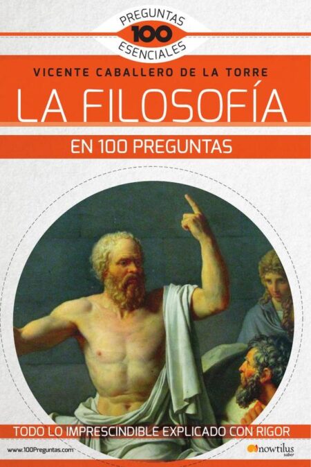 La Filosofía en 100 preguntas
