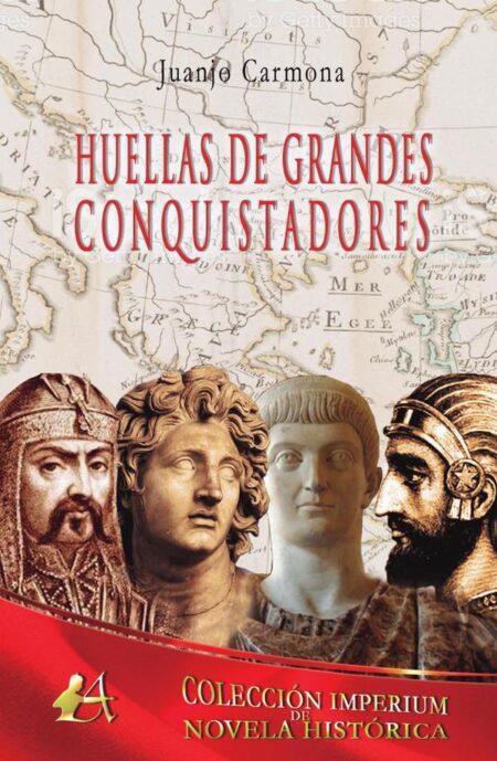 Huellas de grandes conquistadores