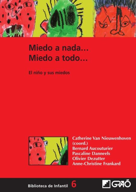 Miedo a nada... Miedo a todo...:El niño y sus miedos