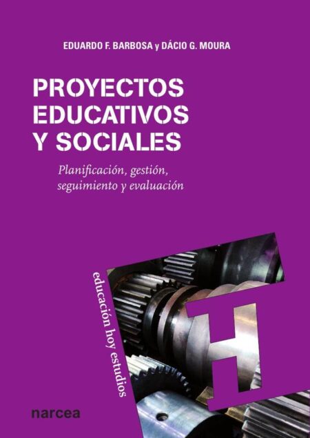 Proyectos educativos y sociales:Planificación, gestión, seguimiento y evaluación