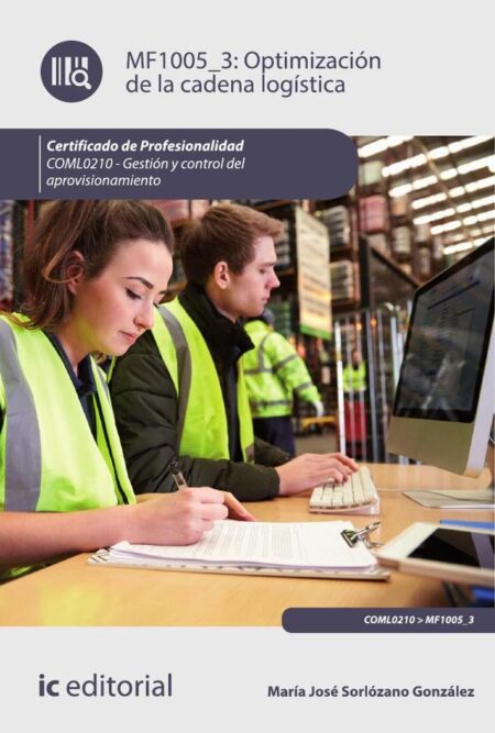 Optimización de la cadena logística. COML0210 - Gestión y control del aprovisionamiento