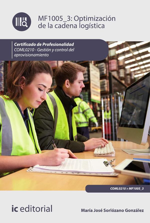 Optimización de la cadena logística. COML0210 - Gestión y control del aprovisionamiento