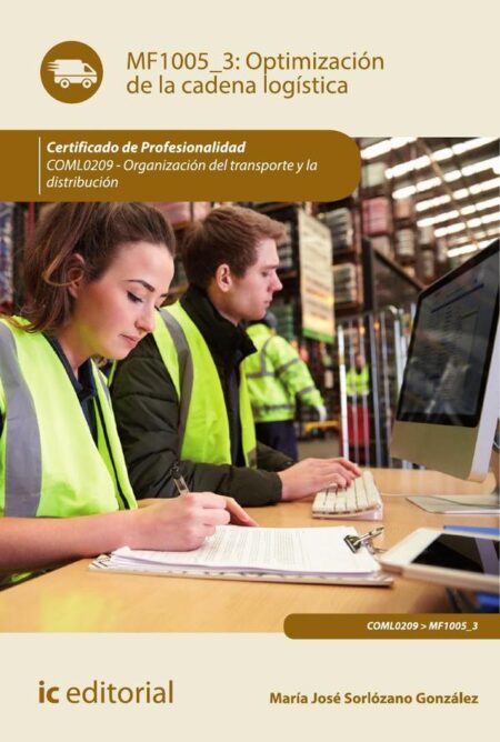 Optimización de la cadena logística. COML0209 - Organización del transporte y la distribución