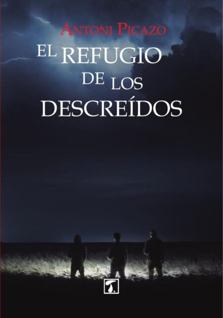 Refugio de los descreídos, El