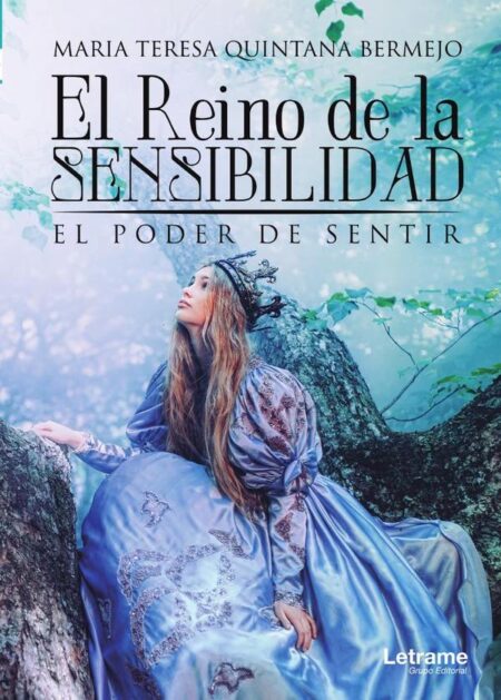 El Reino de la sensibilidad:El poder de sentir