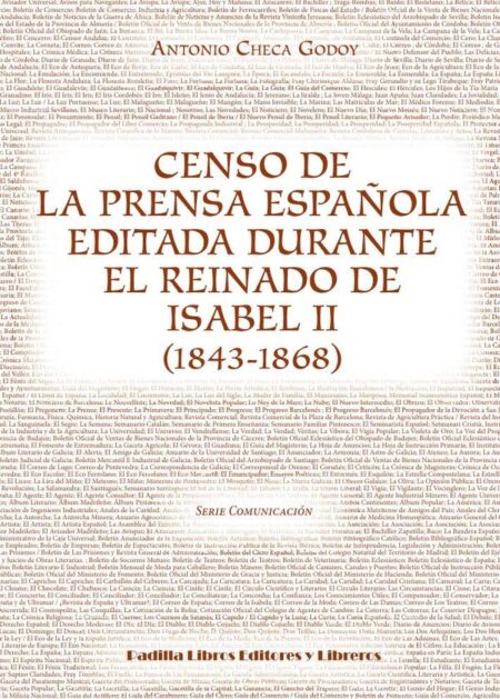 Censo de la prensa española editada durante el reinado de Isabel II (1843-1868)