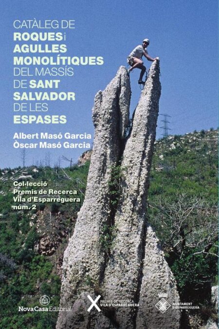 Catàleg de roques i agulles monolítiques del massís de Sant Salvador de les Espases