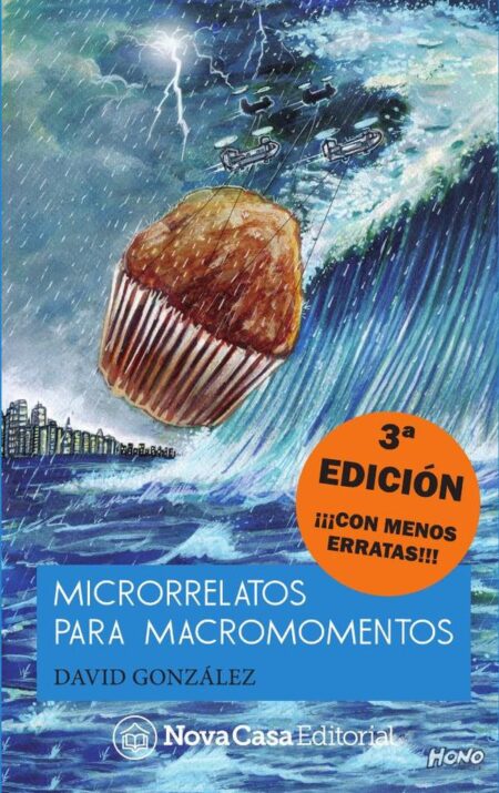 Microrelatos para macromomentos