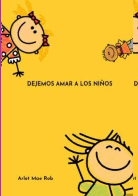 Dejemos Amar A Los Niños:Los niños no están diseñados ni para ser instruidos, ni para ser educaditos..