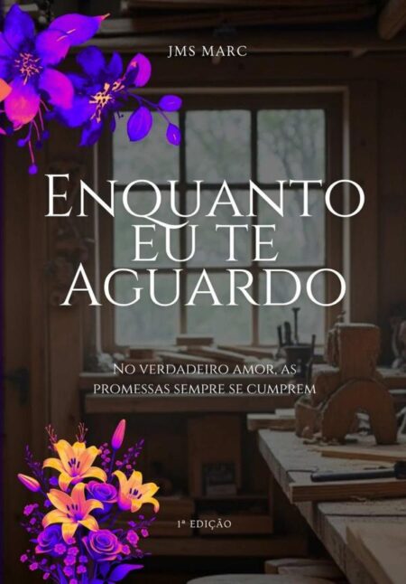 Enquanto Eu Te Aguardo