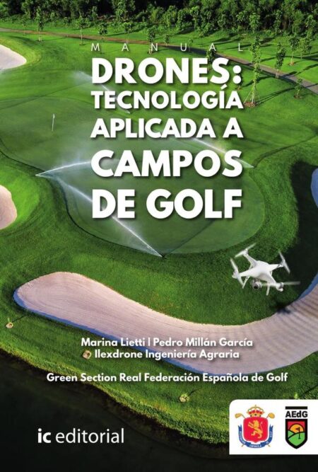 Manual Drones: tecnología aplicada a campos de Golf