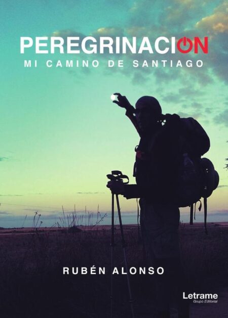 Peregrinación. ‘Mi camino de Santiago´