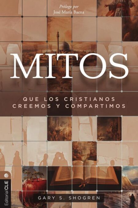 Mitos que los cristianos creemos y compartimos