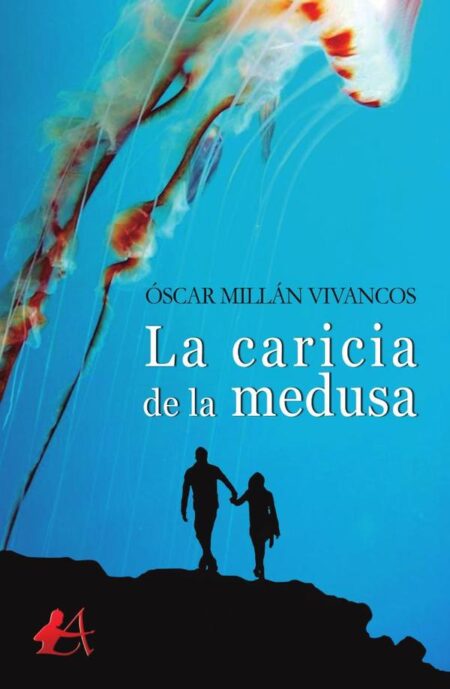 La caricia de la medusa