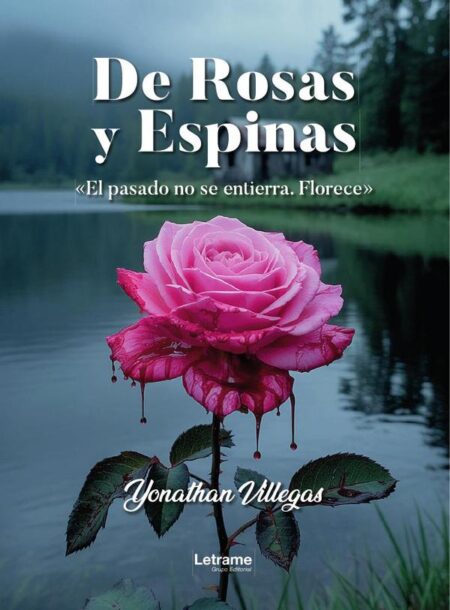 De Rosas y Espinas