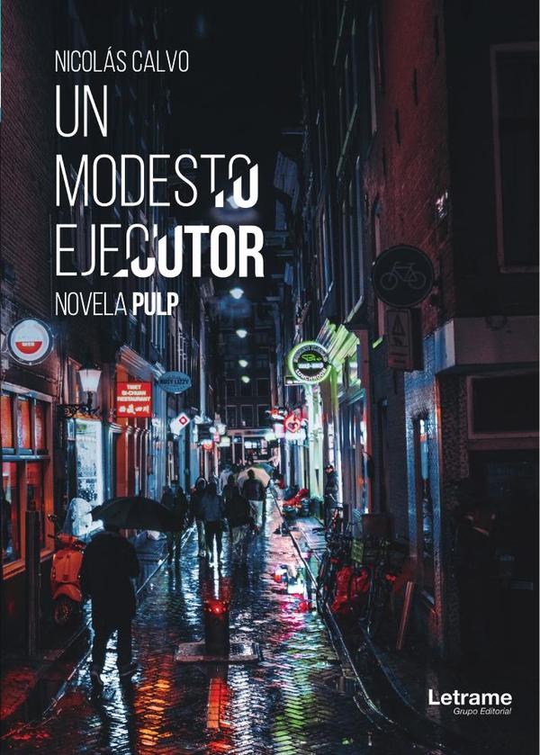 Un modesto ejecutor:Novela Pulp