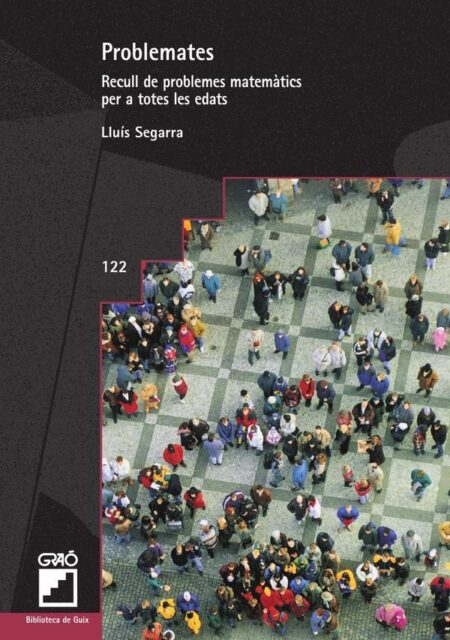 Problemates:Recull de problemes matemàtics per a totes les edats