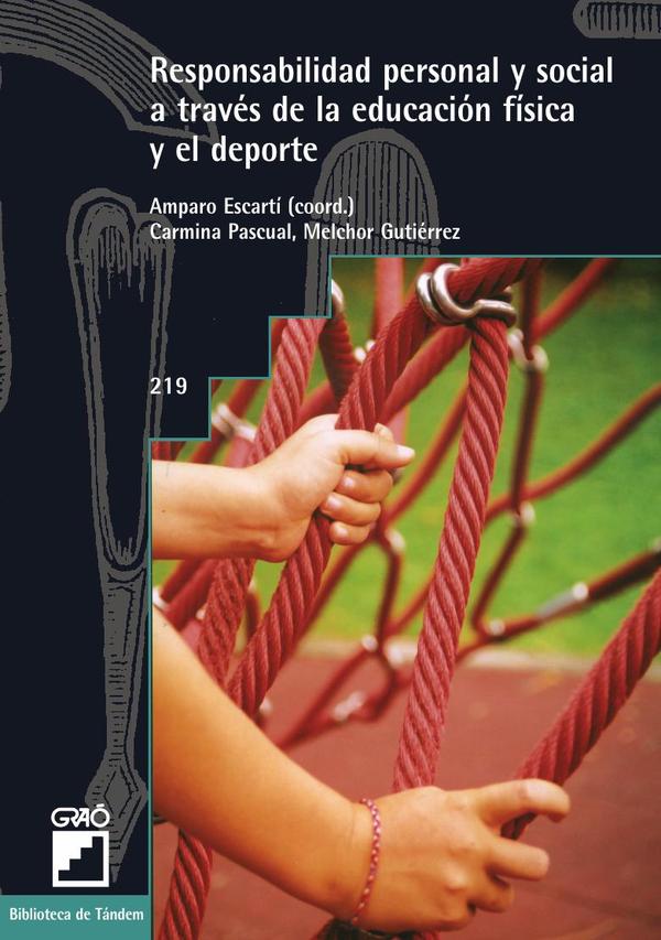 Responsabilidad personal y social a través de la educación física y el deporte