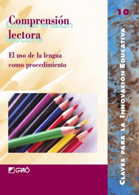 Comprensión lectora:El uso de la lengua como procedimiento