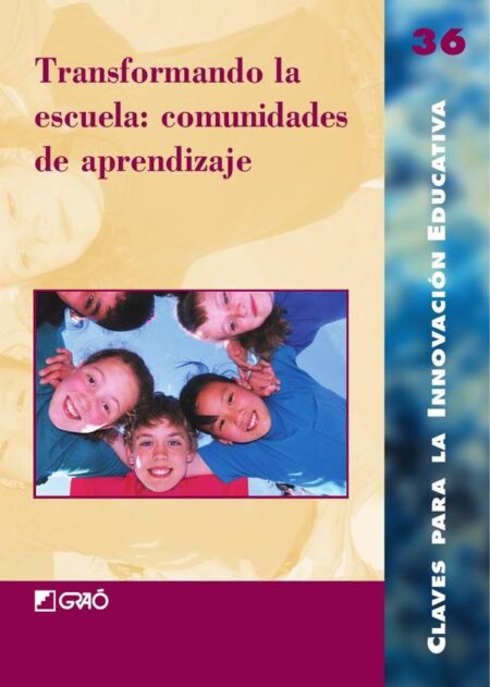Transformando la escuela: comunidades de aprendizaje:El uso de la lengua como procedimiento