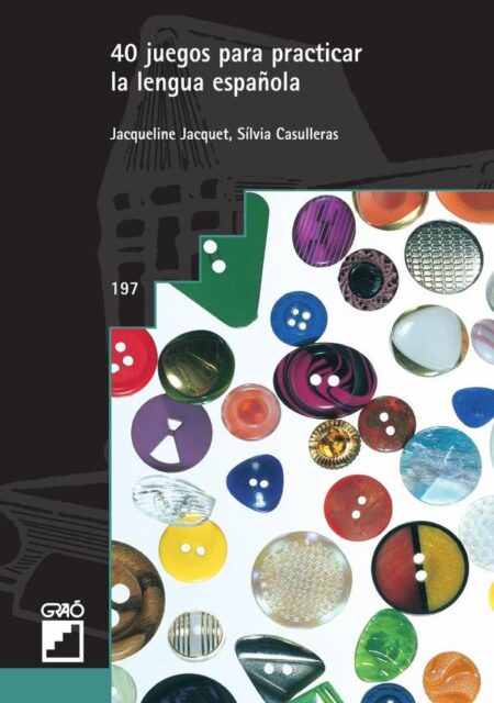 40 juegos para practicar la lengua española