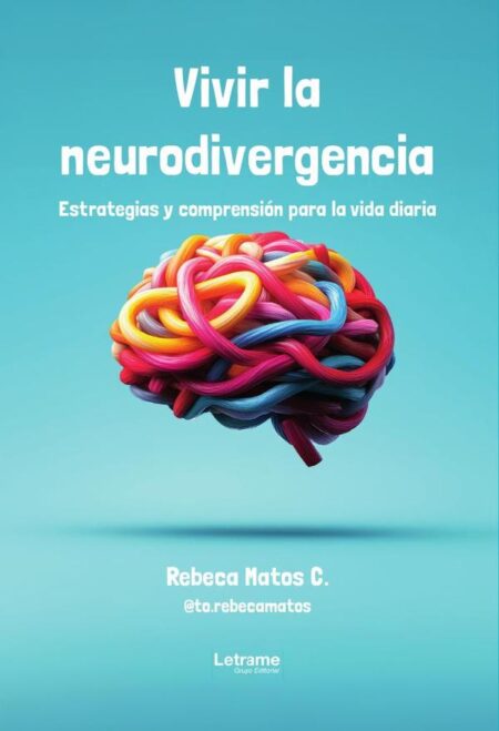 Vivir la neurodivergencia