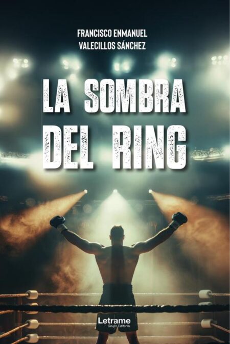 La sombra del ring