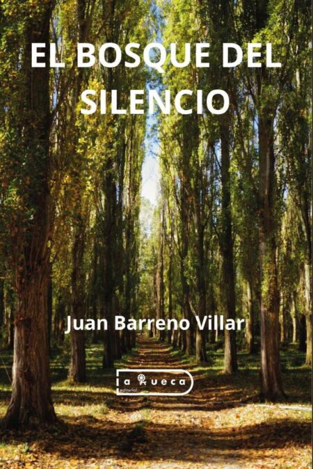 el bosque del silencio