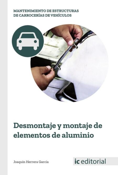Desmontaje y montaje de elementos de aluminio