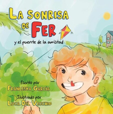 La sonrisa de Fer y el puente de la amistad