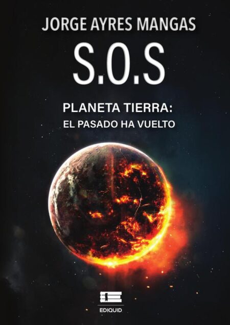 S. O. S. Planeta Tierra: el pasado ha vuelto