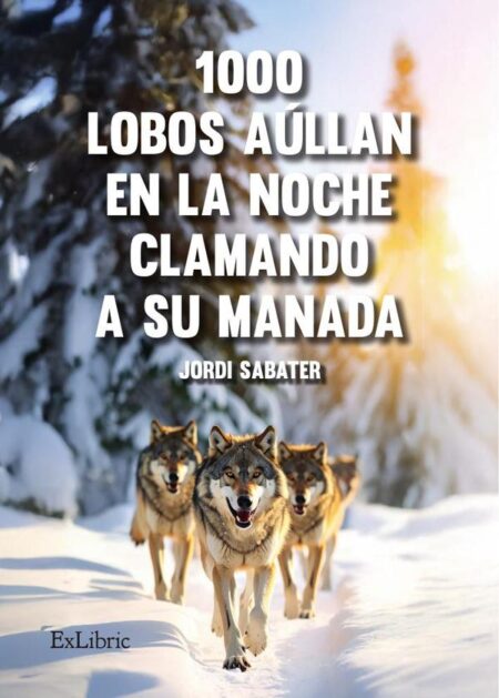 1000 lobos aúllan en la noche clamando a su manada