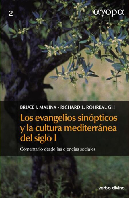 Los evangelios sinópticos y la cultura mediterránea en el siglo I:Comentario desde las ciencias sociales