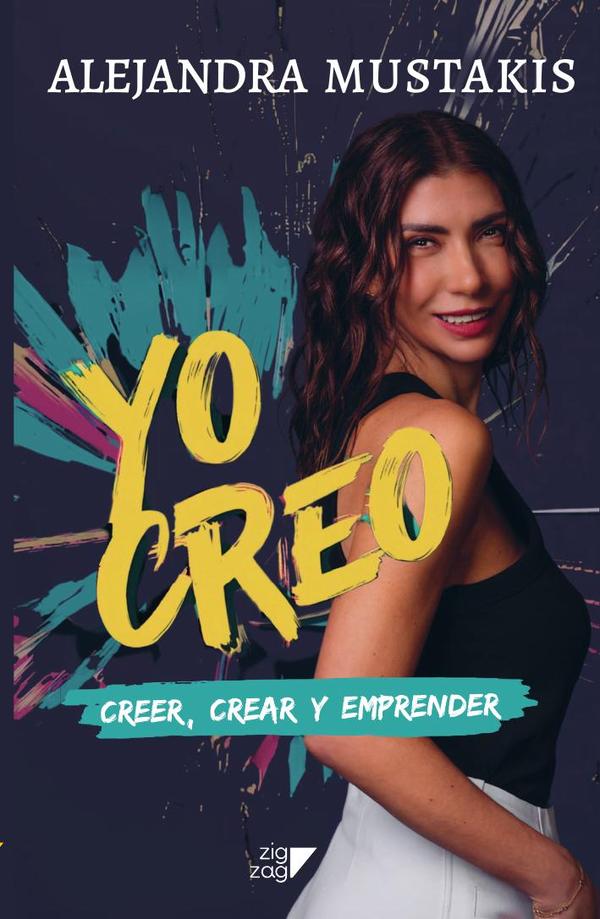 Yo creo:Creer, crear y emprender