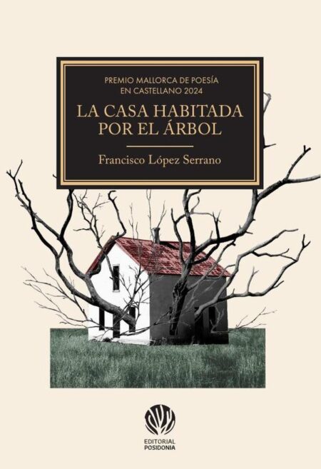 La casa habitada por el arbol