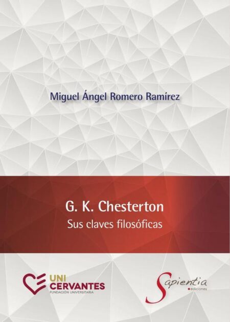 G. K. Chesterton:Sus claves filosóficas