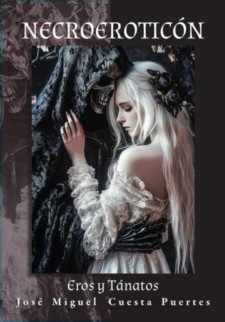 NECROEROTICÓN Eros y Tánatos